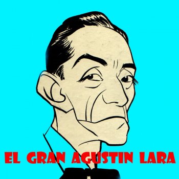 Agustín Lara Melodía de Cristal