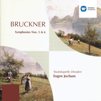 Исполнитель Eugen Jochum feat. Staatskapelle Dresden, альбом Bruckner: Symphonies Nos. 5 & 6
