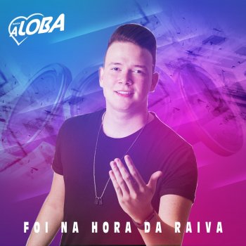 Banda A Loba Foi na Hora da Raiva