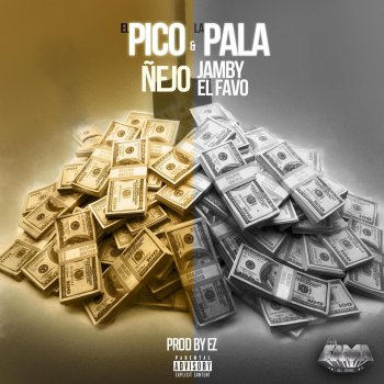 Ñejo feat. Jamby el Favo El Pico y la Pala
