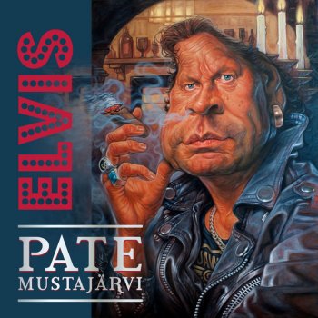 Pate Mustajärvi Elvis