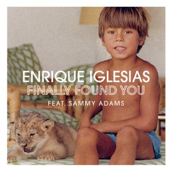 Enrique Iglesias feat. Sammy Adams Finally Found You - Bassjackers Remix