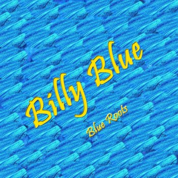 Billy Blue Not in Your Shoes (Live)