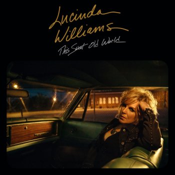 Lucinda Williams What You Don't Know