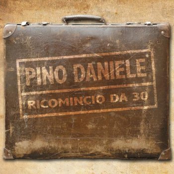 Pino Daniele Quanno Chiove (new recording 2008)