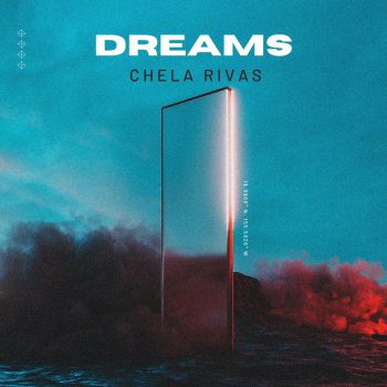 Chela Rivas Dreams