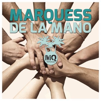 Marquess De la mano