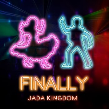 Jada Kingdom Finally