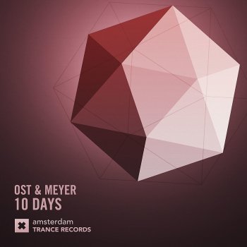 Ost & Meyer 10 Days - Original Mix