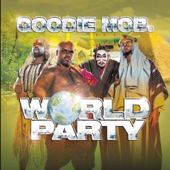 Goodie Mob feat. TLC What It Ain't