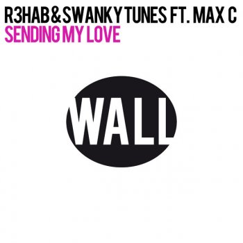 R3hab & Swanky Tunes feat. Max'C Sending My Love - Cazzette's Already Super Human Remix