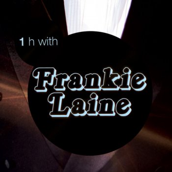 Frankie Laine Dream a Little Dream Ot Me