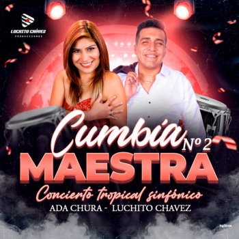 Ada Chura feat. Luchito Chavez Que Bonito Es