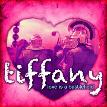 Tiffany Love Is A Battlefield (Instrumental)