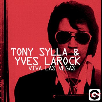 Tony Sylla feat. Yves Larock Viva Las Vegas