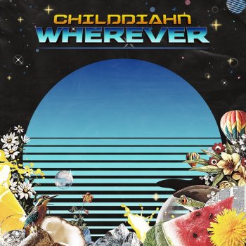 CHILDDIAHN Wherever