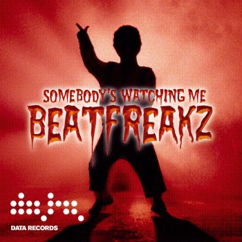 Beatfreakz Somebody's Watching Me (Hi_Tack Club Mix)