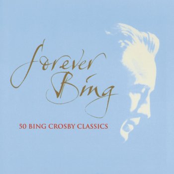 Bing Crosby Time On My Hands