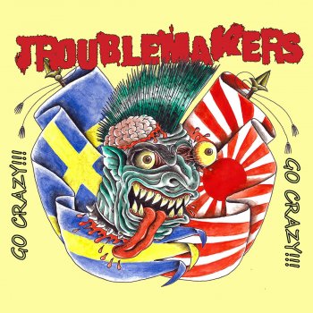 Исполнитель Troublemakers, альбом Go Crazy!!!