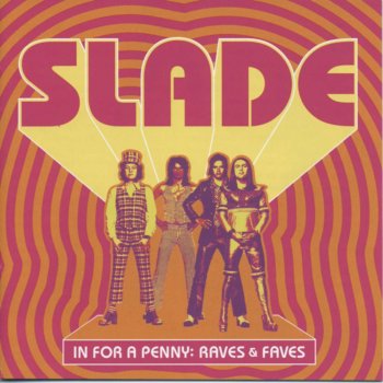 Slade Them Kinda Monkeys Can't Swing