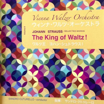 Исполнитель Jacques Offenbach, альбом Johann Strauss: Selected Works, Vol.8 (The King of Waltz!)