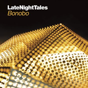 Bonobo ft. Szjerdene Get Thy Bearings (feat. Szjerdene)