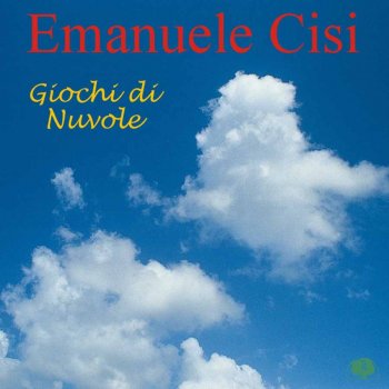 Emanuele Cisi Giochi Di Nuvole