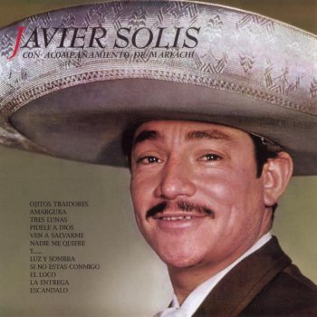 Javier Solis Si No Estás Conmigo