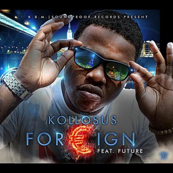 Kollosus feat. Travis Porter Swing (feat. Travis Porter)