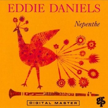 Eddie Daniels Nepenthe