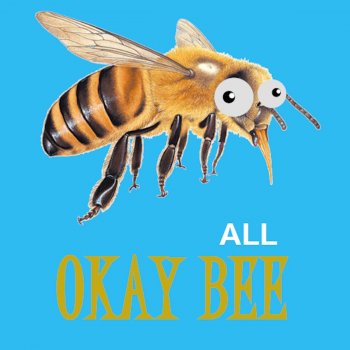 All Okay Bee