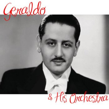 Geraldo and His Orchestra The Sailor With The Navy Blue Eyes