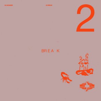 Oh Wonder 22 Break