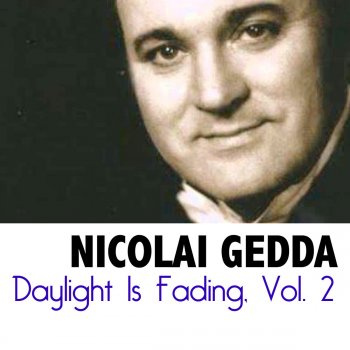 Nicolai Gedda O, Tu Che In Seno Agli Angeli