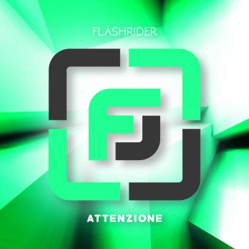 Flashrider Attenzione! (Radio Edit)