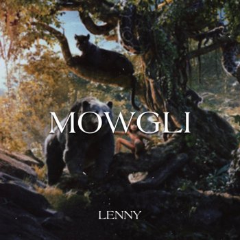 Lenny Mowgli