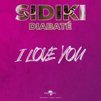 Sidiki Diabaté I Love You - Version acoustique