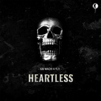 Kai Wachi feat. YLTI Heartless