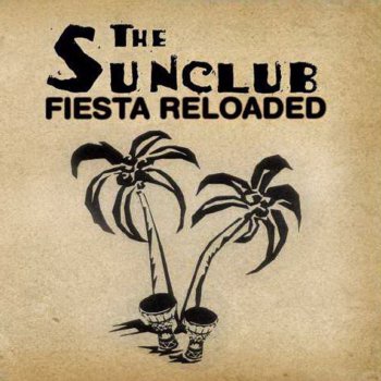 The Sunclub Fiesta Reloaded (Jaydee Remix)