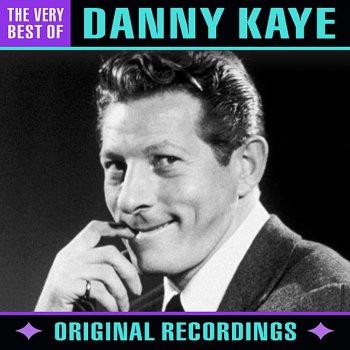 Danny Kaye Dinah (Remastered)