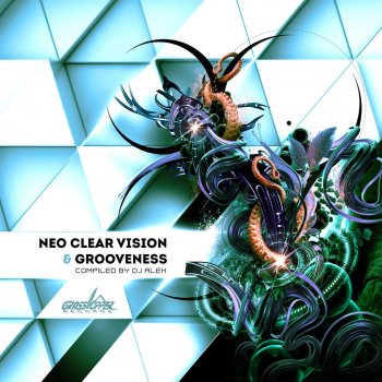 Исполнитель DJ Alex, альбом Neo Clear Vision & Grooveness (Compiled By DJ Alex)