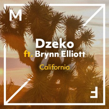 Dzeko feat. Brynn Elliott California