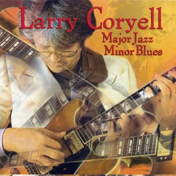 Larry Coryell 'Round Midnight