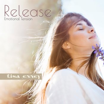 Исполнитель Lisa Enney, альбом Release Emotional Tension