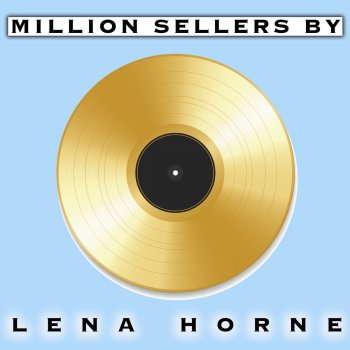 Lena Horne I Want To a Little Doggie