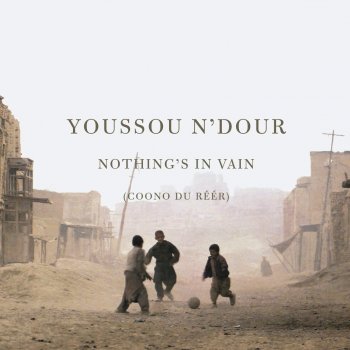 Youssou N’Dour Il n'y a pas d'amour heureux