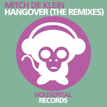 Mitch de Klein Hangover (Budakid's Flying Dutchman Remix)