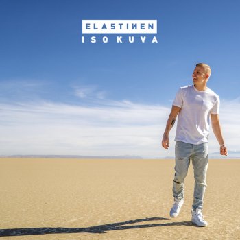 Elastinen feat. Jussi Valuutta Kaikki Käy