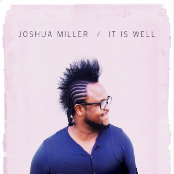 Joshua Miller Baptize Me