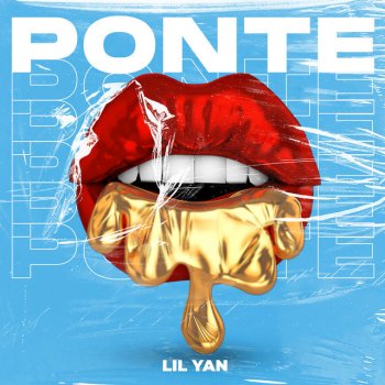 Lil Yan PONTE